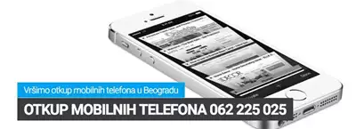 Otkup mobilnih telefona Beograd